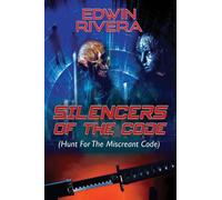 Silencers of the Code (Hunt for the Miscreant Code)