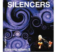 Silencers,the - A Night of Electric Silence-Best of Live