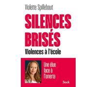 Silences brisés: Violences à l'école, une élue face à l'omerta