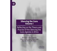 Silencing the Guns: Reflecting on the Theory and Practice of the Silencing the Guns Agenda in Africa (1)