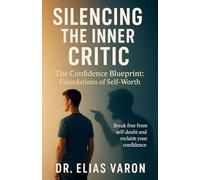 Silencing the Inner Critic