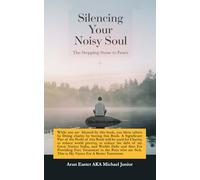 Silencing your noisy soul. The Stepping Stone to Peace.