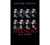 Silencio en el Paraíso