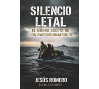 Silencio Letal: El Mundo Oculto de los Narcosubmarinos