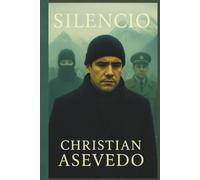 SILENCIO: Una novela sobre el silencio, el exilio y lo no dicho