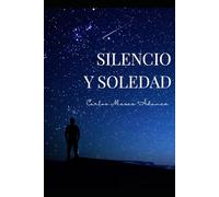 Silencio y soledad