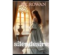 Silendesires: Between silence and desire