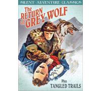 Silent Adventure Classics: Return of Grey Wolf (1926) / Tangled Trails (19 (DVD)