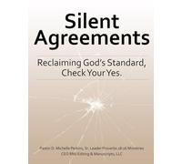 Silent Agreements Reclaiming God's Standard, Check Your Yes