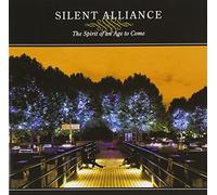 Silent Alliance - Spirit of An Age to Come