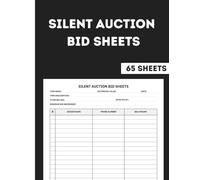 Silent Auction Bid Sheets: Fundraiser Bidding Sheets for Silent Auctions, School, Charity 65 Forms with Back Blank Pages