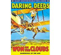 Silent Aviation Double Feature: Daring Deeds (1927) / Won in the Clouds (1 (DVD)