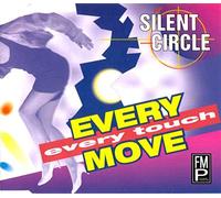 Silent Circle - Every move, every touch [Single-CD]