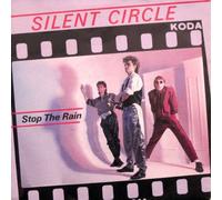 Silent Circle - Silent Circle - Stop The Rain - Blow Up - INT 110.582
