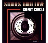 Silent Circle - -SILENT CIRCLE - STORIES 'BOUT LOVE (LP)
