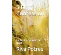 Silent Confession: Confession Buried in the Heart