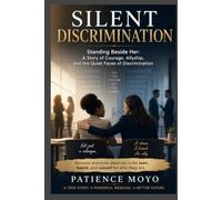 SILENT DISCRIMINATION: Standing Beside Her