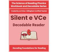 Silent E Decodable Reader: Magic E Long Vowel VCe Decodable Stories (a_e i_e o_e u_e): Science of Reading Structured Literacy Phonics Text : Created by by an Orton-Gillingham-Certified Teacher