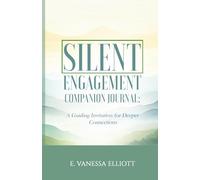 Silent Engagement Journal Companion: A Guiding Invitation for Deeper Connections