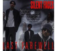 Silent Faces - Last Farewell