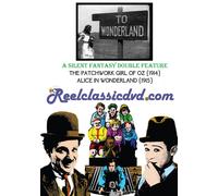 SILENT FANTASY DOUBLE FEATURE: THE PATCHWORK GIRL OF OZ AND ALICE IN WONDE (DVD)