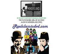SILENT FANTASY DOUBLE FEATURE: THE PATCHWORK GIRL OF OZ AND ALICE IN WONDERLAND