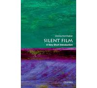 Silent Film: A Very Short Introduction