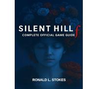 SILENT HILL f COMPLETE OFFICIAL GAME GUIDE
