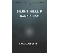 Silent Hill F Game Guide: Puzzle Solutions and Combat Tactics for Survival