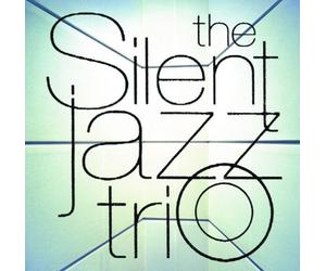 Silent Jazz Trio, the - Silent Jazz Trio [24bit] [Import]