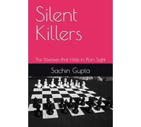 Silent Killers: The Diseases that Hide in Plain Sight
