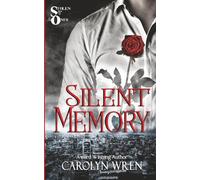 Silent Memory: The Stolen Ones Book 3