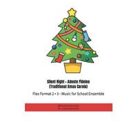 Silent Night + Adeste Fideles: Traditional Christmas Carols