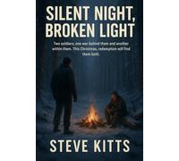 Silent Night, Broken Light