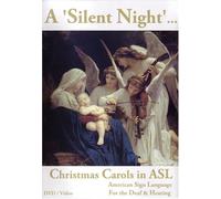 Silent Night: Christmas Carols in Asl