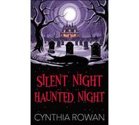 Silent Night, Haunted Night
