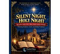 Silent Night, Holy Night: Extra Large Print Christmas Bible Word Search for Seniors with Scriptures, Classic Carols, and Holiday Traditions