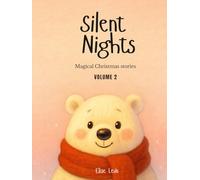 Silent Nights - Magical Christmas Stories: Volume 2