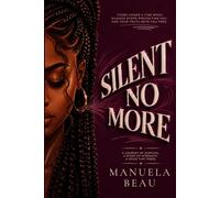Silent No More: There comes a time when silence stops protecting you. And your truth sets you free.