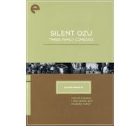 Silent Ozu: Three Family Comedies