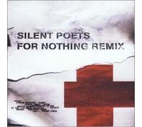 Silent Poets - For Nothing Remix