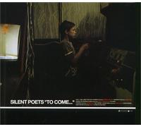 Silent Poets - To Come..