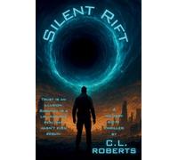 Silent Rift: A Military Sci-Fi Thriller of War, Trust, and the Rift Beyond