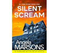 Silent Scream: An edge-of-your-seat serial killer thriller