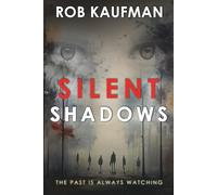 Silent Shadows: Edge of Fear Series - Book 2