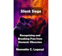 Silent Siege: Recognizing and Breaking Free from Demonic Obsession