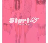 Silent Siren - Start