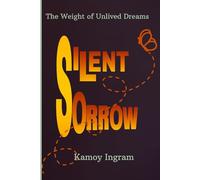 Silent Sorrow: The Weight of Unlived Dreams