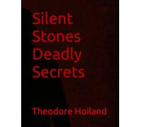 Silent Stones Deadly Secrets