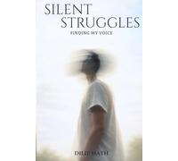 Silent Struggles: Finding My Voice